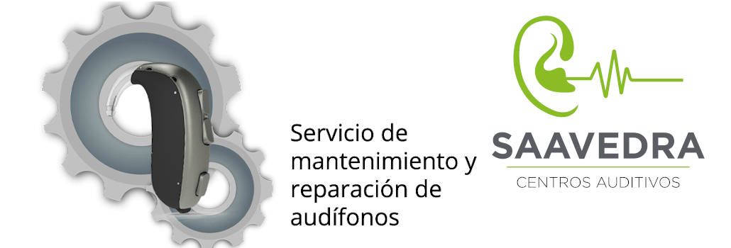 Saavedra Centros Auditivos: reparamos audífonos de todas las marca