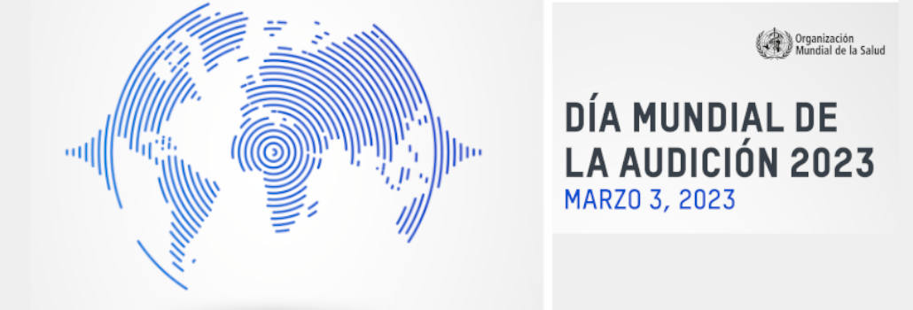 Día Mundial de la Audición 2023 en Saavedra Centros Auditivos